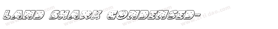 Land Shark Condensed字体转换